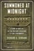 Summoned at Midnight - A Story of Race and the Last Military Executions at Fort Leavenworth