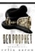 The Prophet –Der Prophet - Das Kloster, #2