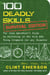 100 Deadly Skills: Survival Edition - The SEAL Operative's Guide to Surviving in the Wild and Being Prepared for Any Disaster