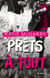 Prêts à tout