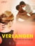 Verlangen - Erotische Novelle