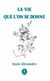 La vie que l’on se donne - Essai