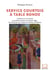 Service courtois à table ronde - Littérature courtoise et poésie lyrique au Moyen Age: de Chrétien de Troyes à Charles d'Orléans