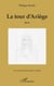 La tour d'Ariège - Récit