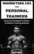 Marketing 101 for Personal Trainers