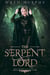 The Serpent Lord - The Crown of Olmalis, #1