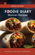 Foodie Diary Mexican Recipes - Authentic Mexican CookBook