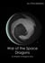 War of the Space Dragons: An Empire of Dragons Story (2024 Update) - Empire of Dragons, #1