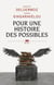 Pour une histoire des possibles. Analyses contrefactuelles et futurs non advenus - Analyses contrefactuelles et futurs non advenus
