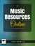 Music Resources Online: Web Resources for Musicians: Music Sales, Distribution, Teaching, Marketing, production, Publishing, E-Commerce, and More - Creative Entrepreneurship Series