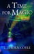 A Time for Magic - Magical Short Stories, #6