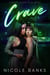 Crave - Sirens Pleasure Club, #3