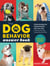 The Dog Behavior Answer Book, 2nd Edition - Understanding and Communicating with Your Dog and Building a Strong and Happy Relationship