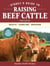 Storey's Guide to Raising Beef Cattle, 4th Edition - Health, Handling, Breeding