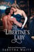 The Libertine's Lady - Wanton Wastrels, #6