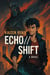 Echo//Shift