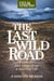 Last Wild Road - Adventures and Essays from a Sporting Life