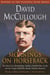 Mornings on Horseback - The Story of an Extraordinary Family, a Vanished Way of Life and the Unique Child Who Became Theodore Roosevelt