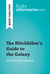 The Hitchhiker's Guide to the Galaxy by Douglas Adams (Book Analysis) - Detailed Summary, Analysis and Reading Guide