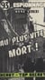 Au plus vite mort !