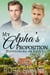 My Alpha’s Proposition: MM Omegaverse Mpreg Romance - Blossoming of Fate, #6