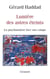 Lumières des astres éteints