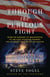Through the Perilous Fight - Six Weeks That Saved the Nation