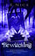 Bewitching - Murray And Tidswell Paranormal Investigations, #4