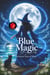 Blue Magic - The Books of the Secret Circle