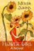 Flower Girl A Novel