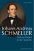 Johann Andreas Schmeller - Heimat finden in der Sprache