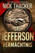Das Jefferson-Vermächtnis - Harvey Bennett Thrillers - German, #4