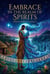 Embrace in the Realm of Spirits