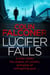 Lucifer Falls - The gripping authentic London crime thriller from the bestselling author