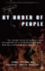 By Order of People
