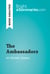 The Ambassadors by Henry James (Book Analysis) - Detailed Summary, Analysis and Reading Guide
