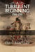 A Turbulent Beginning - The Mallory Saga, #5