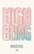High Being - Roman