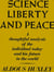 Science, Liberty and Peace