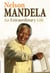 Nelson Mandela - An Extraordinary Life