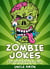Zombie Jokes: Halloween Jokes for Kids - Funny Jokes for Kids