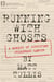 Running With Ghosts: A Memoir of Surviving Childhood Cancer