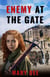 Enemy at the Gate - Women of the Resistance