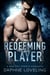 Redeeming the Player - Springville Rockets Sports Romance, #1