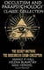 Occultism and Parapsychology. Classic Collection. Illustrated - The Secret Doctrine, The Rosicrucian Cosmo-Conception