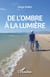 De l'ombre à la lumière