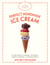 The Artisanal Kitchen: Perfect Homemade Ice Cream - The Best Make-It-Yourself Ice Creams, Sorbets, Sundaes, and Other Desserts