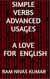 Simple Verbs Advanced Usages: A Love For English