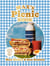 Max’s Picnic Book - An Ode to the Art of Eating Outdoors, From the Authors of Max's Sandwich Book