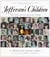 Jefferson's Children - The Story of One American Family